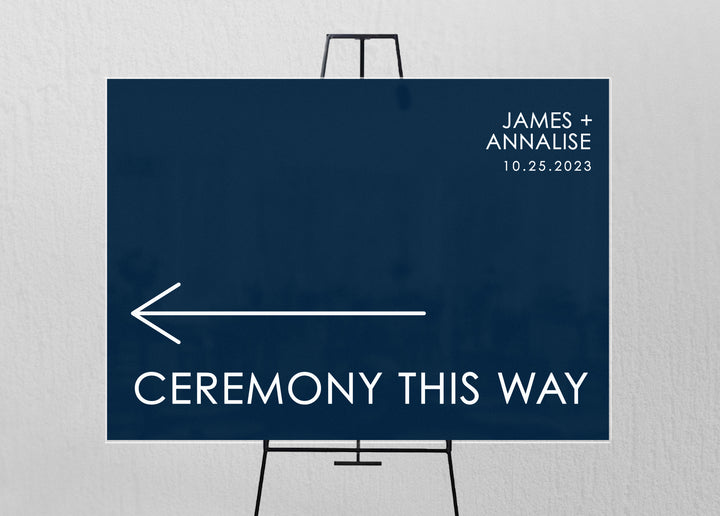 "Ceremony This Way" Welcome Sign